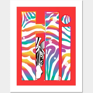 "Hi" Slogan - Zebra Stripes Raibow Stylish Trendy Pattern Posters and Art